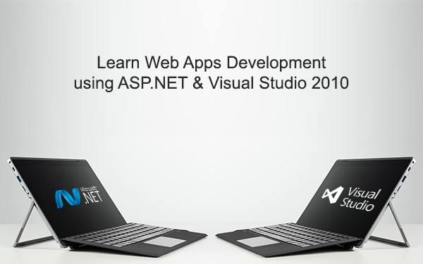 Learn Web Apps Development using  & Visual Studio 2010