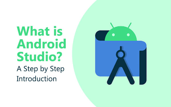 A Quick Guide to Understanding Android Studio! | Tops Technologies