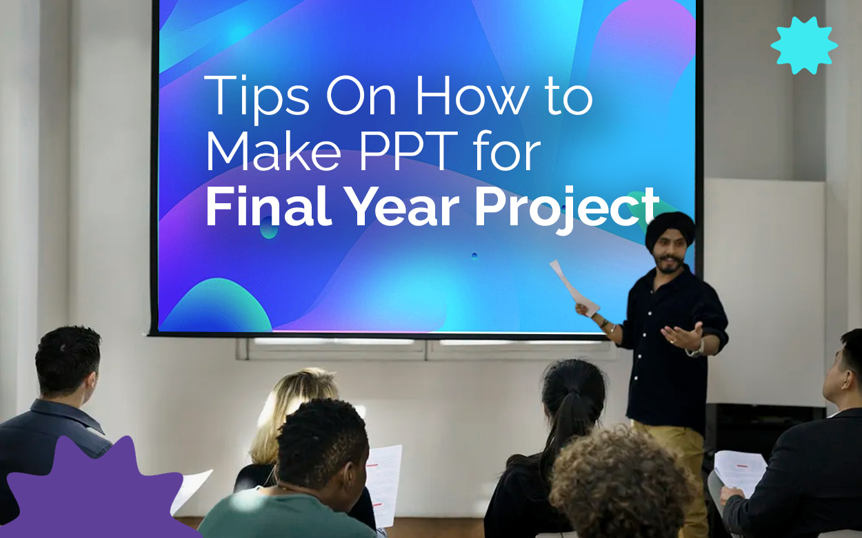 how to make presentation for final year project