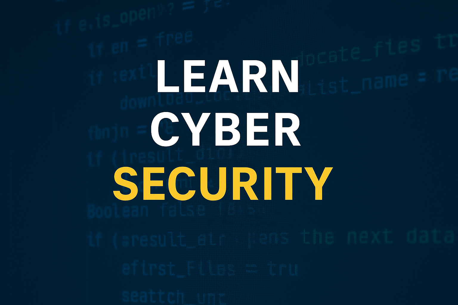 Cyber Security: Why It’s the Backbone of the Digital World in 2025 Learn Cyber Security