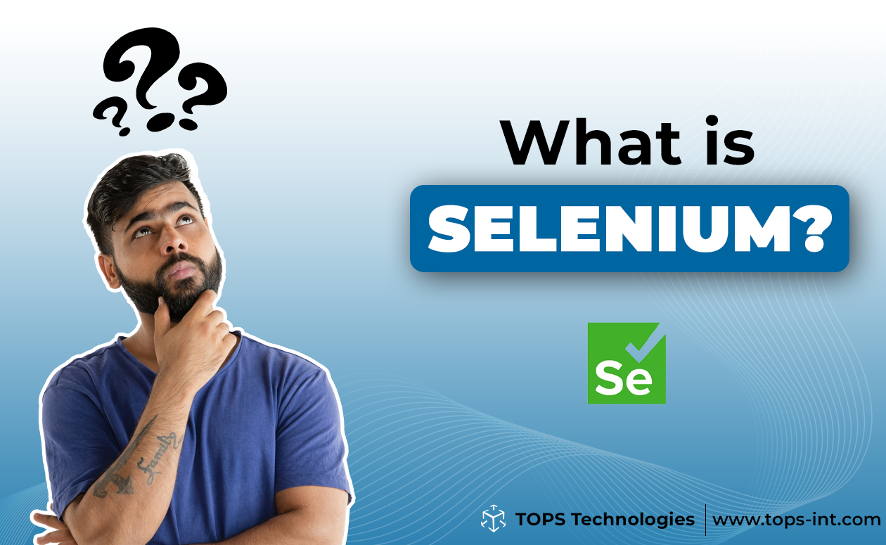 What is Selenium : Software Testing Course
