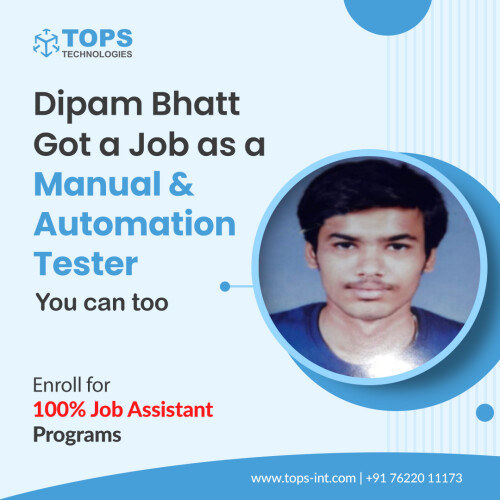  Dipam Bhatt as a Manual & Automation Tester
